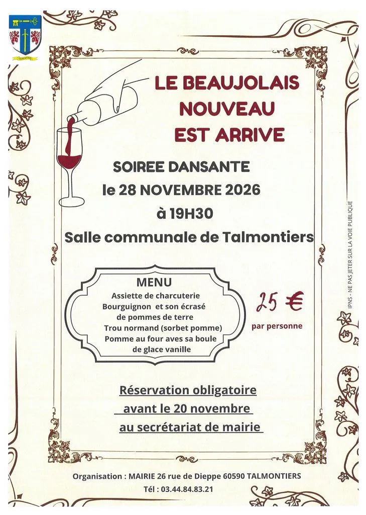 LA MAIRIE DE TALMONTIERS ORGANISE UNE SOIREE POUR LA SORTIE DU BEAUJOLAIS LE 28 NOVEMBRE 2026 
SUR INSCRIPTION EN MAIRIE 